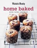 Cover for Home Baked: Muffins, Pastries, Cakes, Biscuits ("Australian Women's Weekly")