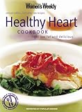 Healthy Heart Cookbook: Light Low-fat and Delicious ("Australian Women's Weekly")