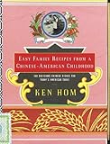Easy Family Recipes from a Chinese-American Childhood (Knopf Cooks American Series)