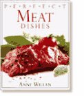 Cover for Perfect Meat Dishes