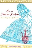 Cover for In a Persian Kitchen: Favorite Recipes from the Near East