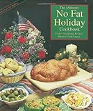 The ( Almost ) No Fat Holiday Cookbook: Festive Vegetarian Recipes
