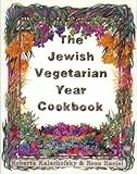 Cover for The Jewish Vegetarian Year Cookbook