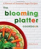 Cover for The Blooming Platter Cookbook