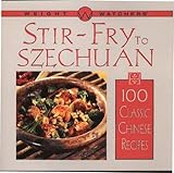 Weight Watchers Stir-Fry to Szechuan: 100 Classic Chinese Recipes (Weight Watcher's Library Series)