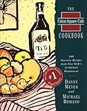 Cover for The Union Square Cafe Cookbook: 160 Favorite Recipes from New York's Acclaimed Restaurant