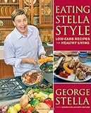 Cover for Eating Stella Style: Low-Carb Recipes for Healthy Living