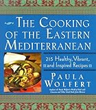 Cover for The Cooking of the Eastern Mediterranean: 215 Healthy, Vibrant, and Inspired Recipes
