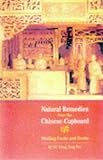 Cover for Natural Remedies From The Chinese Cupboard: Healing Foods And Herbs
