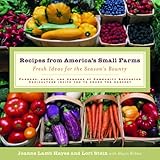 Cover for Recipes from America's Small Farms: Fresh Ideas for the Season's Bounty