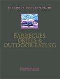 Cover for The Cook's Encyclopedia of Barbecues, Grills & Outdoor Eating (Cook's Encyclopedias)