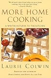 More Home Cooking: A Writer Returns to the Kitchen