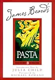 James Beard's Beard On Pasta (James Beard Library of Great American Cooking)