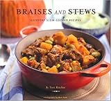 Cover for Braises and Stews: Everyday Slow-Cooked Recipes