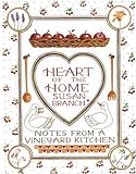 Cover for Heart of the Home: Notes From a Vineyard Kitchen