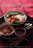 Cover for The Elephant Walk Cookbook: The Exciting World of Cambodian Cuisine from the Nationally Acclaimed Restaurant