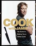 Cover for Cook with Jamie: My Guide to Making You a Better Cook