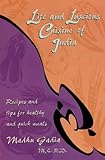 Lite and Luscious Cuisine of India : Recipes and Tips for Healthy and Quick Meals