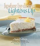 Cover for Kosher by Design Lightens Up: Fabulous food for a healthier lifestyle
