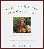 In Julia's Kitchen with Master Chefs
