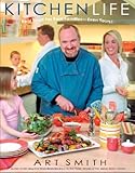 Cover for Kitchen Life: Real Food For Real Families -- Even Yours!