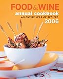 Cover for Food & Wine Annual Cookbook 2006: An Entire Year of Recipes