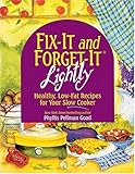 Cover for FIX-IT and FORGET-IT LIGHTLY : Healthy, Low-Fat Recipes for Your Slow Cooker
