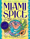 Miami Spice: The New Florida Cuisine