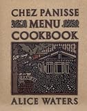 Chez Panisse Menu Cookbook
