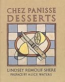 Chez Panisse Desserts