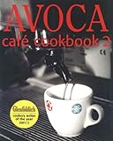 Avoca Cafe Cookbook 2