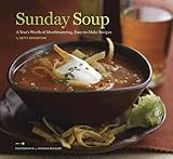 Cover for Sunday Soup: A Year's Worth of Mouth-Watering, Easy-to-Make Recipes