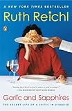 Garlic and Sapphires: The Secret Life of a Critic in Disguise