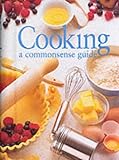 Cover for Cooking: A Commonsense Guide