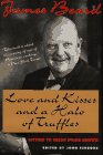 Cover for Love and Kisses and a Halo of Truffles: Letters From Helen Evans Brown