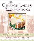The Church Ladies' Divine Desserts