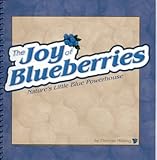 Cover for The Joy of Blueberries Cookbook