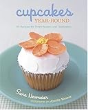 Cover for Cupcakes Year-Round: 50 Recipes for Every Season and Celebration