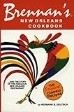 Cover for Brennan's New Orleans Cookbook...and the Story of the Fabulous New Orleans Restaurant [The Original Classic Recipes]