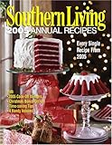 Southern Living 2005 Annual Recipes: Every 2005 recipe -- Over 900!