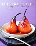 The Sweet Life: Desserts from Chanterelle