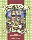 Keeping Good Company: A Season-by-Season Collection of Recipes, with Entertaining and Homemaking Ideas