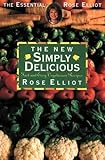 The New Simply Delicious (Essential Rose Elliot)