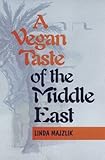 A Vegan Taste of the Middle East (Vegan Cookbooks)