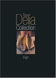 The Delia Collection, Fish
