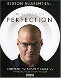 Cover for Heston Blumenthal: In Search of Perfection: Reinventing Kitchen Classics