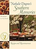 Nathalie Dupree's Southern Memories: Recipes and Reminiscences