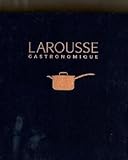 New Larousse Gastronomique