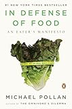 Cover for In Defense of Food: An Eater's Manifesto