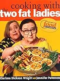Cover for Cooking with the Two Fat Ladies
